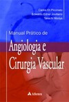 Manual prático de angiologia e cirurgia vascular
