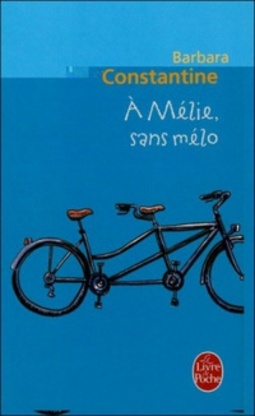 À Mélie, sans mélo (Le Livre de Poche)