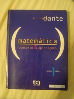 Matemática: Contexto e Aplicações - 1 série - 2 grau