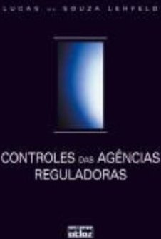 CONTROLE DAS AGÊNCIAS REGULADORAS