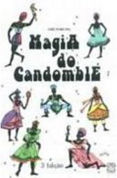 A Magia do Candomblé