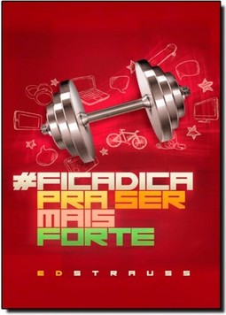 #Ficadica Pra Ser Mais Forte