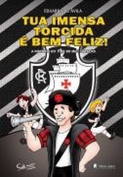 TUA IMENSA TORCIDA E BEM FELIZ!