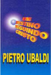 Destino Seguindo Cristo, Um