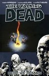 THE WALKING DEAD VOL  9