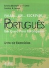 Falar... Ler... Escrever... Português: Um curso para estrangeiros - Livro de exercícios
