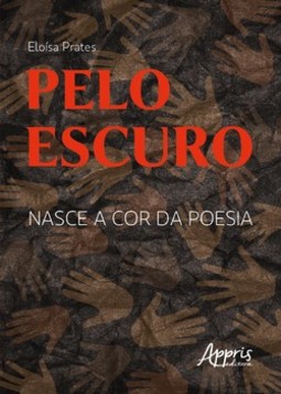Pelo escuro: nasce a cor da poesia