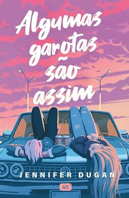 Algumas garotas são assim