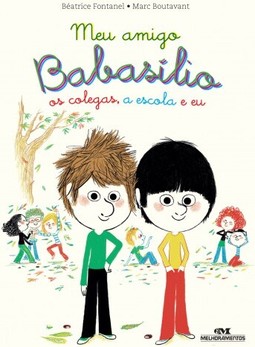 Meu Amigo Babasílio – os colegas, a escola e eu