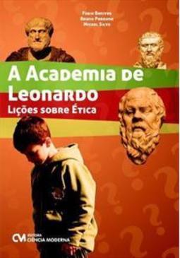 ACADEMIA DE LEONARDO: LIÇOES SOBRE ETICA