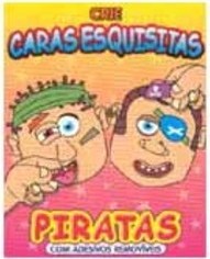 Crie Caras Esquisitas: Piratas
