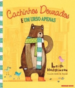 Cachinhos Dourados e um urso apenas
