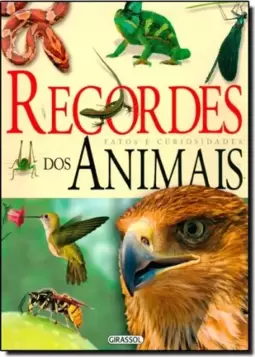 Recordes Fatos Curiosidades Animais
