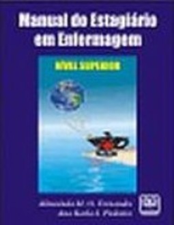 MANUAL DO ESTAGIARIO EM ENFERMAGEM - NIVEL SUPERIO