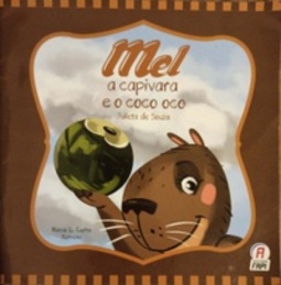 Mel a Capivara e o Coco Oco