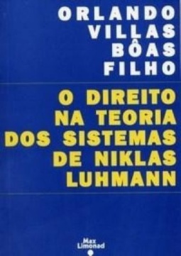 O direito na teoria dos sistemas de Niklas Luhmann