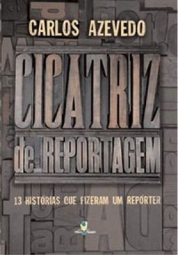 Cicatriz de Reportagem