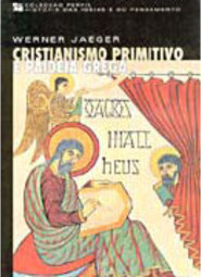 Cristianismo Primitivo e Paidéia Grega - IMPORTADO