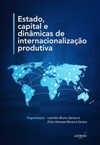 Estado, capital e dinâmicas de internacionalização produtiva