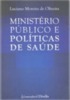 Ministerio Publico E Politicas De Saude