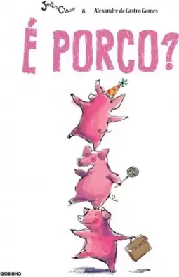É porco?