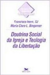 Doutrina Social da Igreja e Teologia da Libertação