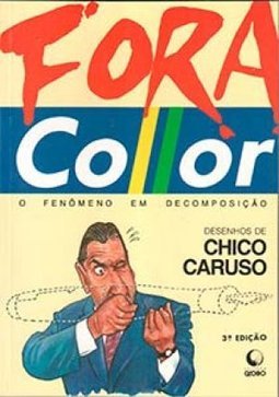 Fora Collor: o Fenômeno em Decomposição