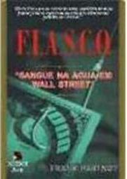 F.I.A.S.C.O: Sangue na Água em Wall Street