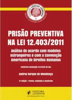 Prisão preventiva na lei 12.403/2011