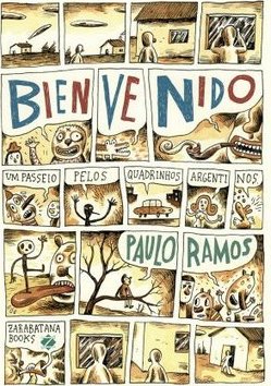 Bienvenido - Um Passeio Pelos Quadrinhos Argentinos