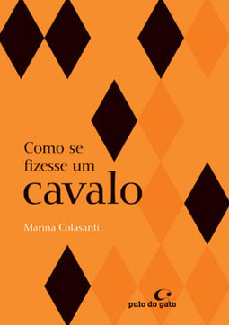 Como se fizesse um cavalo