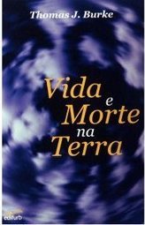 Vida e Morte na Terra