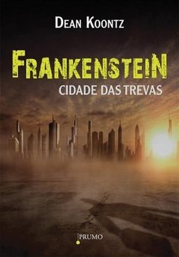 FRANKENSTEIN - CIDADE DAS TREVAS