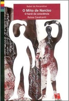 O Mito de Narciso: o Herói da Consciência