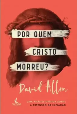 Por Quem Cristo Morreu?