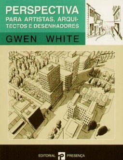 Perspectiva para Artistas, Arquitectos e Desenhadores