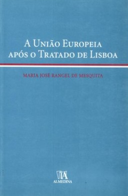 A União Europeia após o Tratado de Lisboa