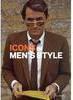 ICONS OF MEN'S STYLE