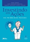 Investindo em ações: os primeiros passos: as dicas do Sr. Alceu