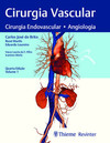 Cirurgia vascular: cirurgia endovascular, angiologia