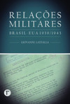 Relações militares: Brasil-EUA 1939/1943