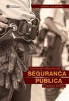 Políticas públicas em segurança pública e defesa social