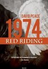 1974: Red Riding - Volume 1 -david Peace
