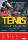 Tênis: Técnicas e Táticas de Jogo