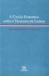 A União Europeia após o Tratado de Lisboa