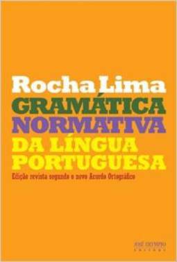 GRAMATICA NORMATIVA DA LINGUA PORTUGUESA