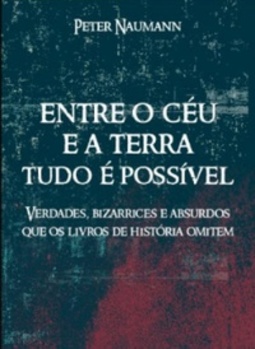 ENTRE O CÉU E A TERRA TUDO E POSSÍVEL