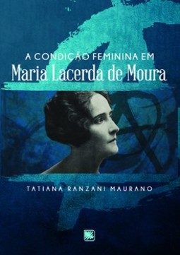 A condição feminina em Maria Lacerda de Moura