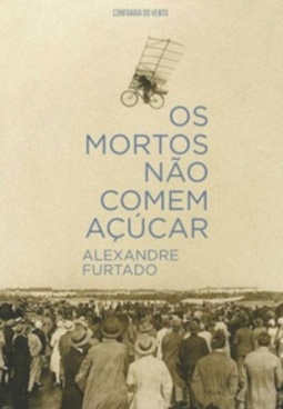 Os mortos não comem açúcar