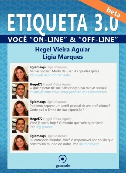 Etiqueta 3.0: Você "on-line" & "off-line"